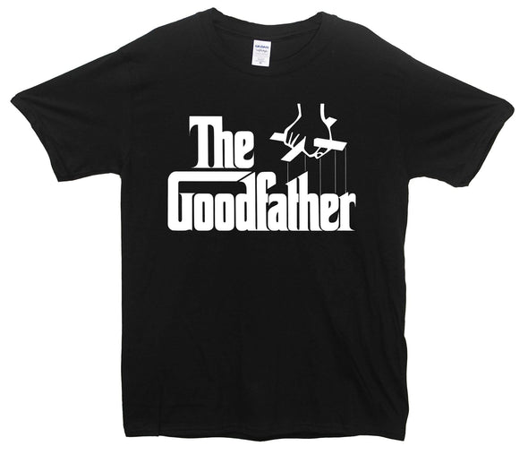 The Goodfather Fathers Day Printed T-Shirt - Mr Wings Emporium 