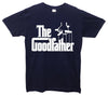 The Goodfather Fathers Day Printed T-Shirt - Mr Wings Emporium 