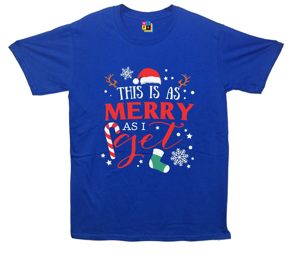 This Is As Merry As I Get Christmas Printed T-Shirt - Mr Wings Emporium 