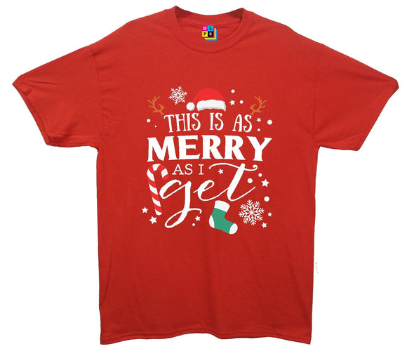 This Is As Merry As I Get Christmas Printed T-Shirt - Mr Wings Emporium 