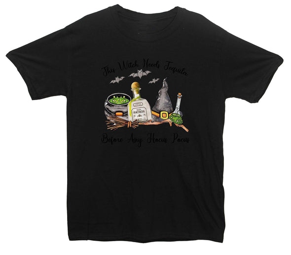 This Witch Needs A Tequila Before Any Hocus Pocus Printed T-Shirt - Mr Wings Emporium 