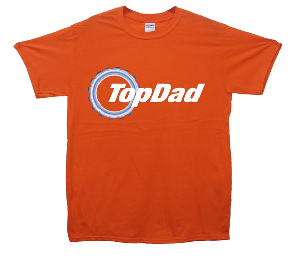Top Dad Top Gear Printed T-Shirt - Mr Wings Emporium 