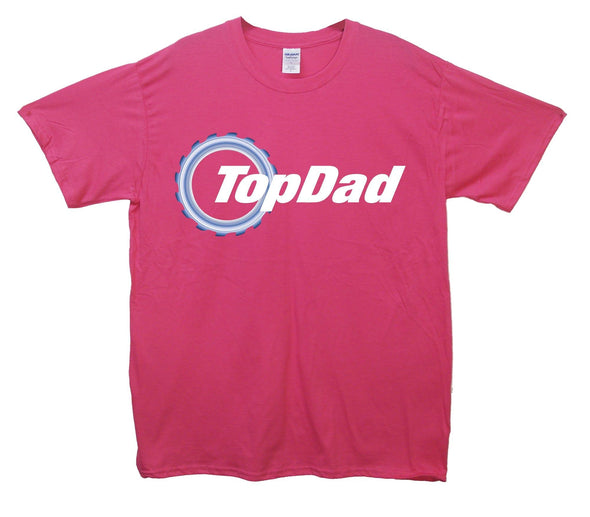 Top Dad Top Gear Printed T-Shirt - Mr Wings Emporium 