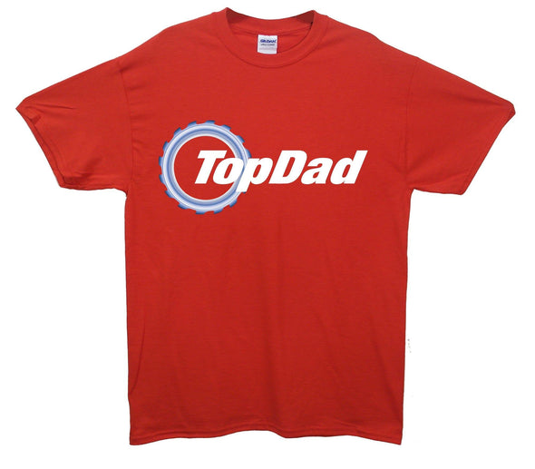 Top Dad Top Gear Printed T-Shirt - Mr Wings Emporium 