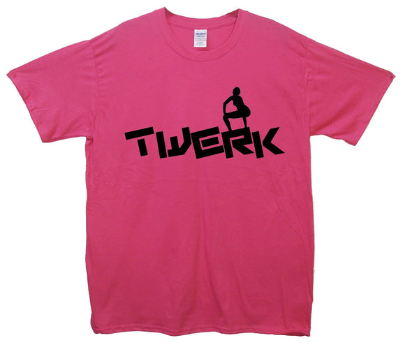 Twerk Printed T-Shirt - Mr Wings Emporium 