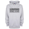 Warning Grumpy Father Printed Hoodie - Mr Wings Emporium 