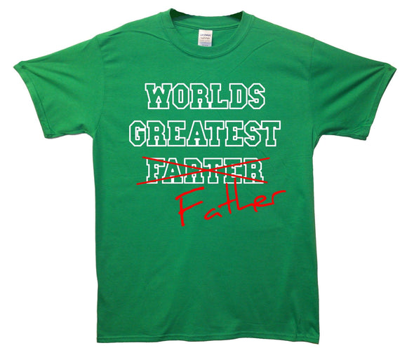 World's Greatest Farter/Father T-Shirt - Mr Wings Emporium 