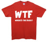 WTF Where's the Food Printed T-Shirt - Mr Wings Emporium 