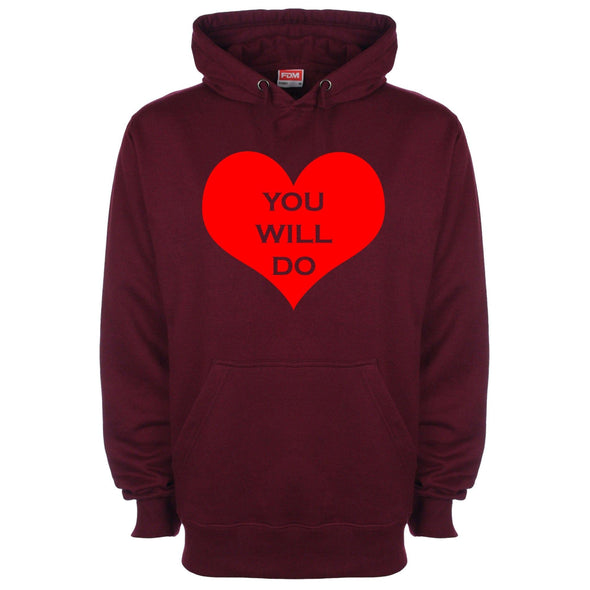 You Will Do Printed Hoodie - Mr Wings Emporium 