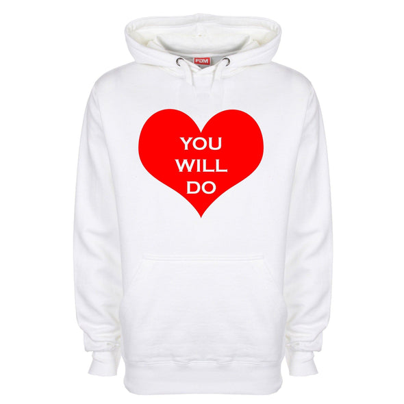 You Will Do Printed Hoodie - Mr Wings Emporium 