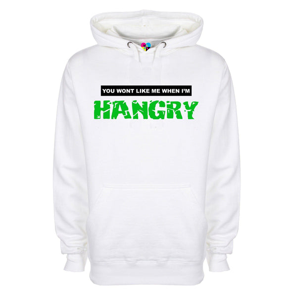You Won't Like Me When I'm Hangry Printed Hoodie - Mr Wings Emporium 
