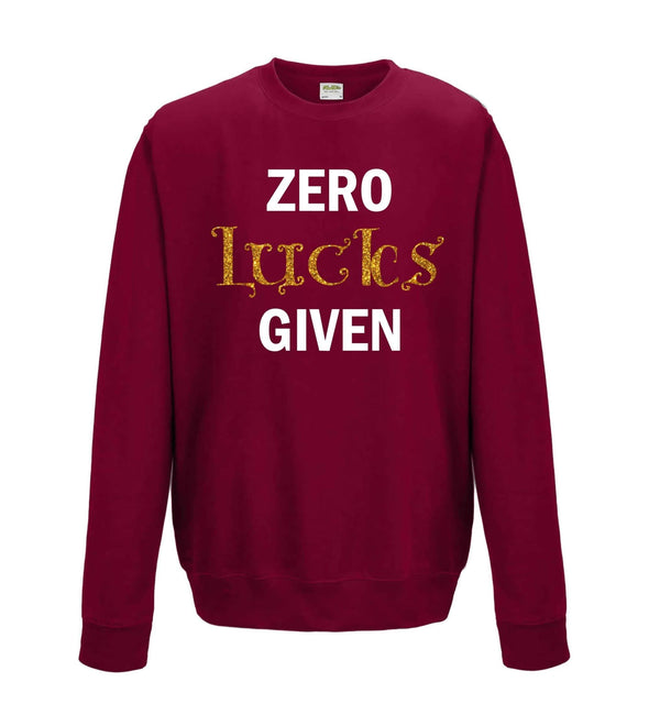 Zero Lucks Given Glitter St Patricks Day Printed Sweatshirt - Mr Wings Emporium 