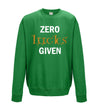 Zero Lucks Given Glitter St Patricks Day Printed Sweatshirt - Mr Wings Emporium 